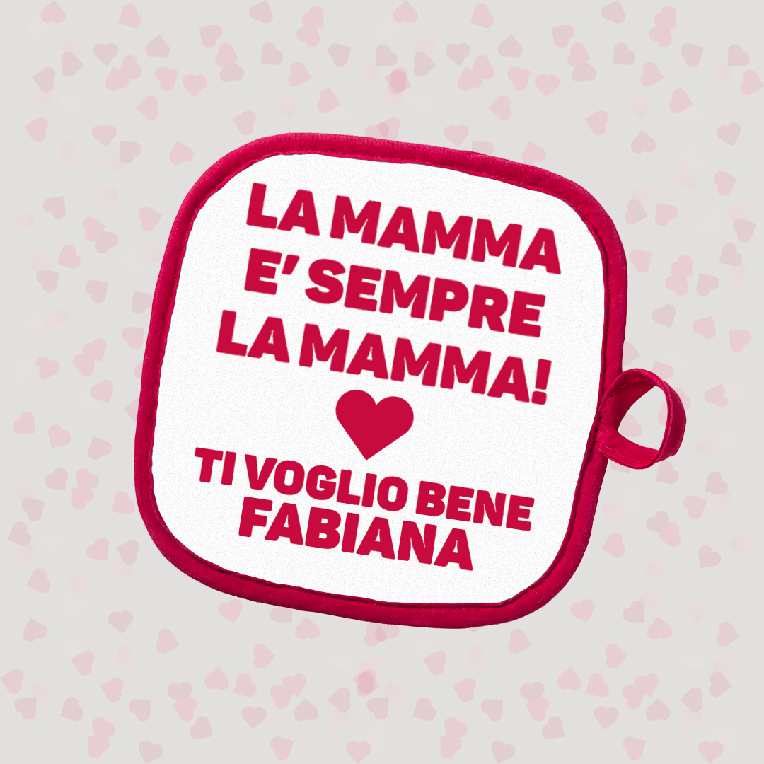 Presina Da Cucina Personalizzata Per La Tua Mamma Printami It